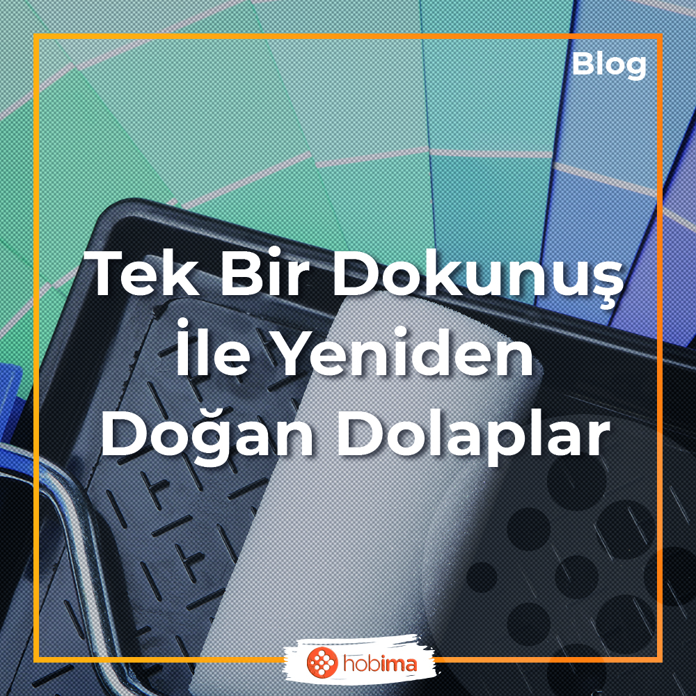 Dolap Boyama Setleri Hangi Özelliklere Sahiptir ?